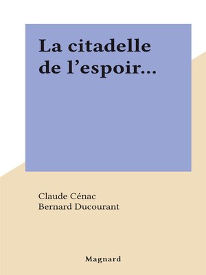 cover image of La citadelle de l'espoir...